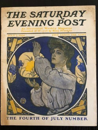 Illustrated Saturday Evening Post July 2,  1904 4th Of July Issue Cover Art