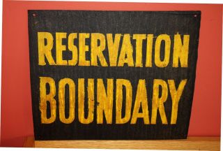 Vintage Signs: " Reservation Boundary " Military Installation Native American Nos