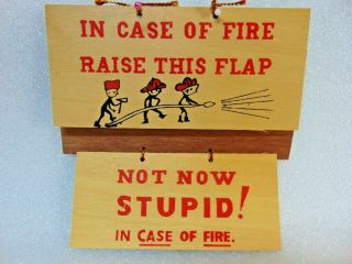 Vintage In Case Of Fire Raise Flap Wood Advertising Sign Not Now Stupid In Fire