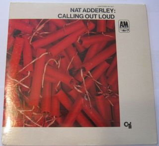 Nat Adderley Calling Out Loud A&m Sp 3017 Stereo Ron Carter Jazz Cti