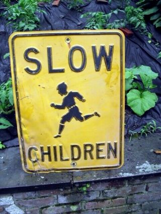 VINTAGE 1940 ' S SLOW CHILDREN AT PLAY SIGN 24 X 18 INCH OLD EMBOSSED METAL 2