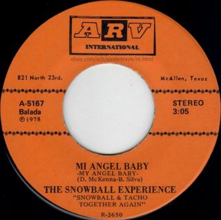 Texas Chicano Group Sweet Soul 45 The Snowball Experience Mi Angel Baby 1978 Mp3