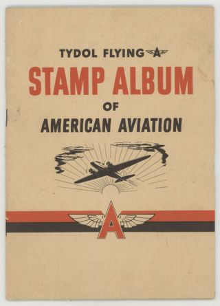 Vintage Complete 1940 Tydol Flying A Gas Oil Stamp Album American Aviation Book