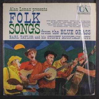 Earl Taylor & Stoney Mountain Boys: Folk Songs From The Blue Grass Lp (mono,  1 "
