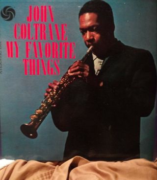 John Coltrane - My Favorite Things Lp - Atlantic - Sd 1361 Vg,