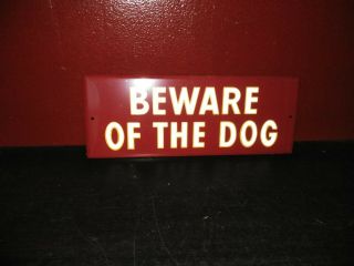 Vintage Old BEWARE OF THE DOG Tin Metal Reflective Hetrolite Sign Junkyard Shop 3