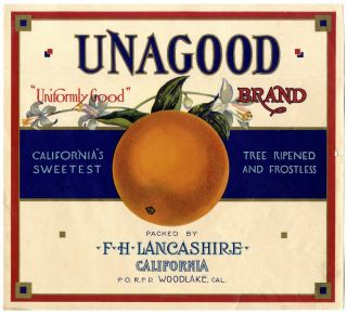Unagood Very Rare 1920s Woodlake California Orange Fruit Crate Label