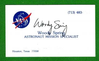 Woody Spring Nasa America Space Shuttle Astronaut Signed Business Card R0086