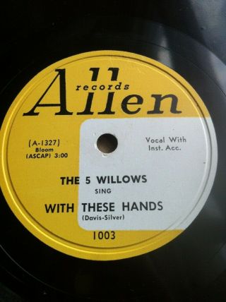 5 Willows Doowop 78 Allen White Cliffs Of Dover / With These Hands