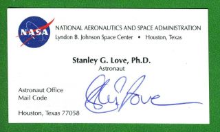 Stanley Love Nasa America Space Shuttle Astronaut Signed Business Card R0094