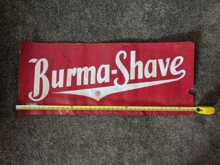 Vintage Burma Shave Shaving Cream Road Metal Sign Approx.  40 " X 17 ".  Tin?