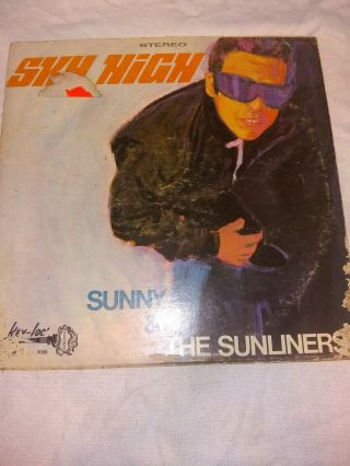 Latin Chicano Soul Lp Sunny & The Sunliners Sky High Key Loc Kl 3009 G/vg,  Rare