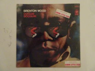 Brenton Wood Oogum Boogum Lp Ultra Rare Orig 1967 Double Shot Hype