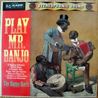 Vintage Black America Play Mr.  Banjo The Happy Harts Kapp Records Kl 1115 Lp