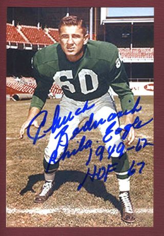Chuck Bednarik Dec Nfl Football Hall Of Fame Phil Eagles Signed 4x6 Photo C14313