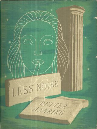 Less Noise Better Hearing Celotex Corporation Book 1941 Acoustic Tiles