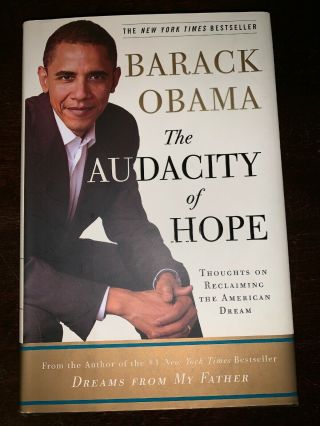 The Audacity Of Hope By Barack Obama First Edition