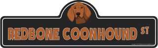 Redbone Coonhound Street Sign Dog Lover Funny Home D�cor 24 " Wide