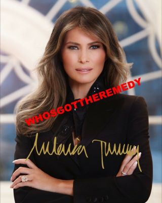 First Lady Melania Trump Pre - Printed Autographed 8x10 Photo -