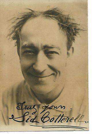 Sid Cotterell (1877 - 1958) Vintage Music Hall Comedian & Impersonator Signed Pic