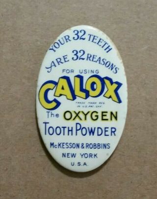 Calox Tooth Powder,  Mckesson & Robbins,  N.  Y. ,  Pocket Mirror,  1910 