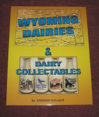 Wyoming Dairy & Milk Bottle Book,  Caps,  Embossed,  Advertising