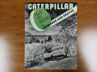 Vintage Caterpillar Track Tractors For Orchards Groves Dealer Sales Brochure