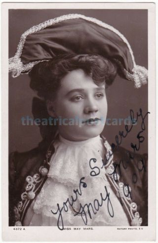 Stage Actress,  Singer May Mars In Costume.  Signed Postcard Dated 1909
