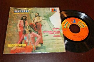 Nahuatl Machismo,  3 Psych Latin Funk Soul 1973 Mexico 7 " Ep Avandaro
