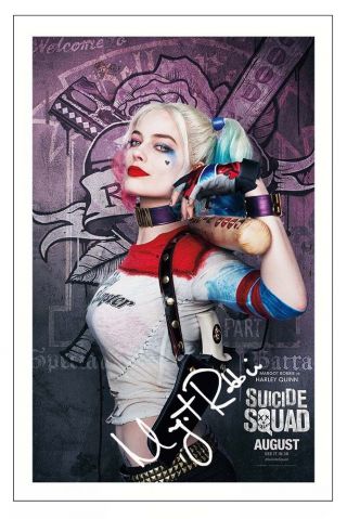 Margot Robbie Suicide Squad Signed Photo Print Autograph Harley Quinn