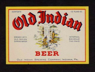 Old Indian Beer Irtp Label Old Indian Brewing Company Indiana Pa