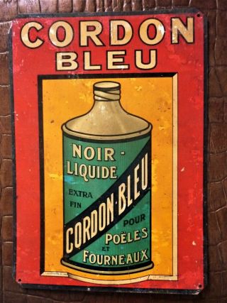 Vintage French Metal Advertising Sign " Cordon Bleu Noir Liquide