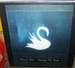 Mazzy Star - Among My Swan - 1st Press Vinyl Lp Vg,