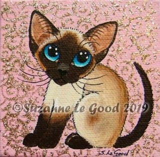 Siamese Cat Art Painting Canvas & Easel Hand Painted By Suzanne Le Good