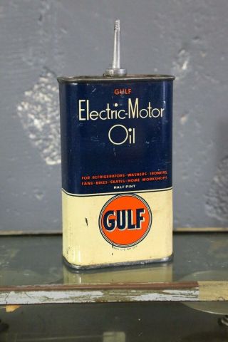 Vintage Gulf Electric Motor Oil Handy Oiler Half Pint With Lead Tip Tin Can Old