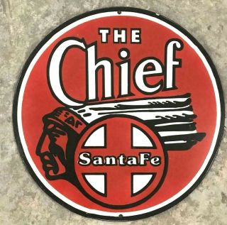 The Chief Santa Fe 18 Inches Single Side Porcelain Enamel Sign