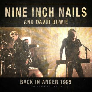 Nine Inch Nails And David Bowie - Back In Anger 1995 Vinyl Lp