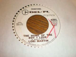 Lori Martin 45 The Home Of The Boy I Love Promo Del Fi