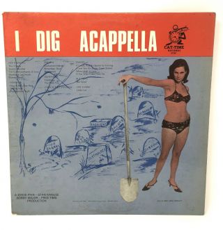 I Dig Acappella Vinyl Mono Lp Rare Drawn Cover W/cheesecake Photo Cat - Time Lp201