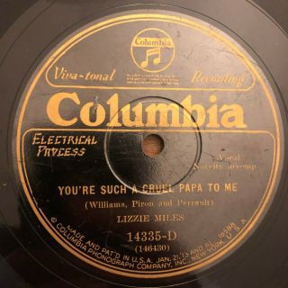 78 Rpm Rare Blues Lizzie Miles,  Columbia 14335 - D You 