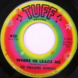 The Thrashing Wonders Where He Leads Me 45 Soul Funk Gospel Tuff 410