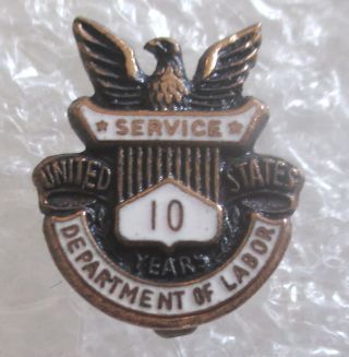 Vintage U.  S.  Government Department Of Labor 10 Year Employee Service Award Pin