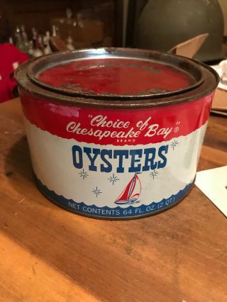 Vintage Chesapeake Bay Choice Oyster 1/2 Gallon Tin Can Remlik Va 17