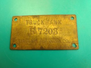 Old Vtg Collectible Gas And Oil Sinclair Refining Co.  R 7203 Truck Plaque Sign