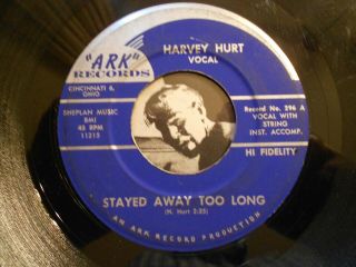 Rockabilly Harvey Hurt - Stayed Away Too Long / Too Much In Love Ark 296 Vg 1963