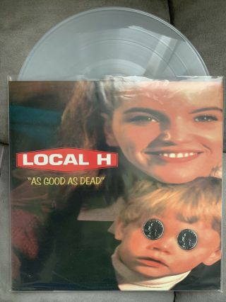 Local H - As Good As Dead - Clear Vinyl Lp - Limited Edition