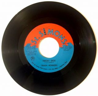 Train Robbers Tricky Dick / 32 Degree Freeze Rare Soul Funk 45 St Simons Sts - 101