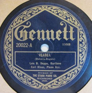 Earl Hines Lois B.  Deppe Gennett 20022 Isabel For The Last Time Call Me Sweethea