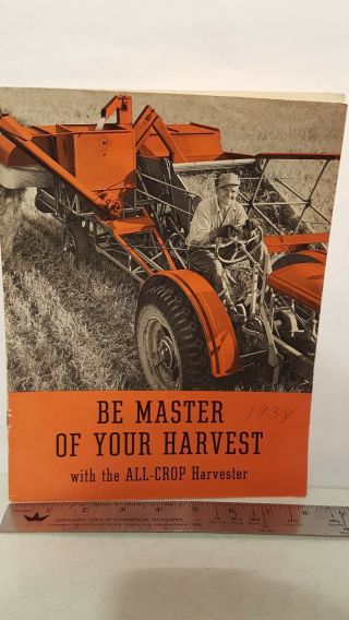 Allis Chalmers Be Master Of Your Harvest With The All - Crop Harvester Brochure