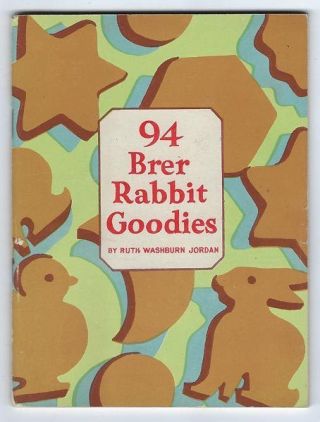 94 Brer Rabbit Goodies Ruth Washburn Jordan Vintage Molasses Recipe Book